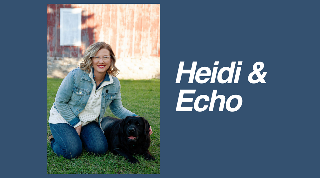 Meet Heidi & Echo