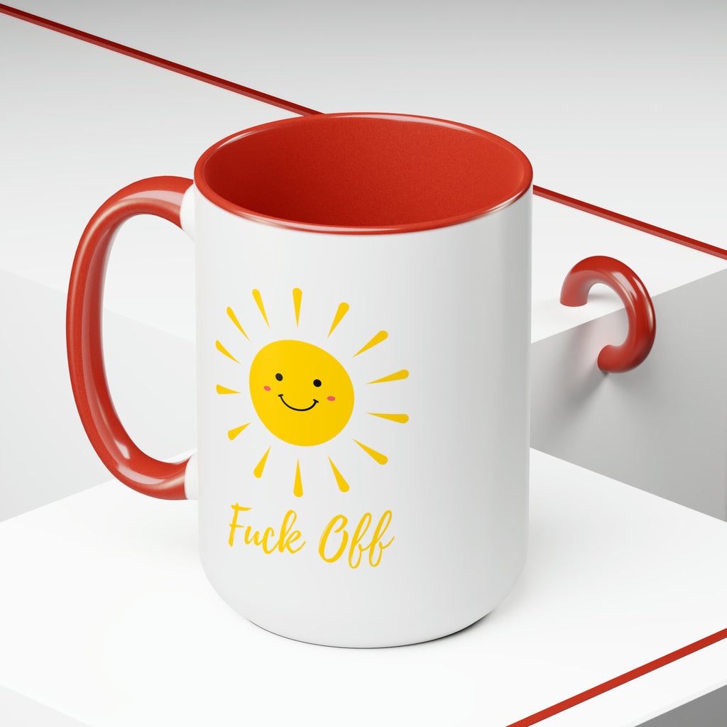 Fuck Off Sunshine | Two-Tone Ceramic Mug 15oz - Dream Maker Pins
