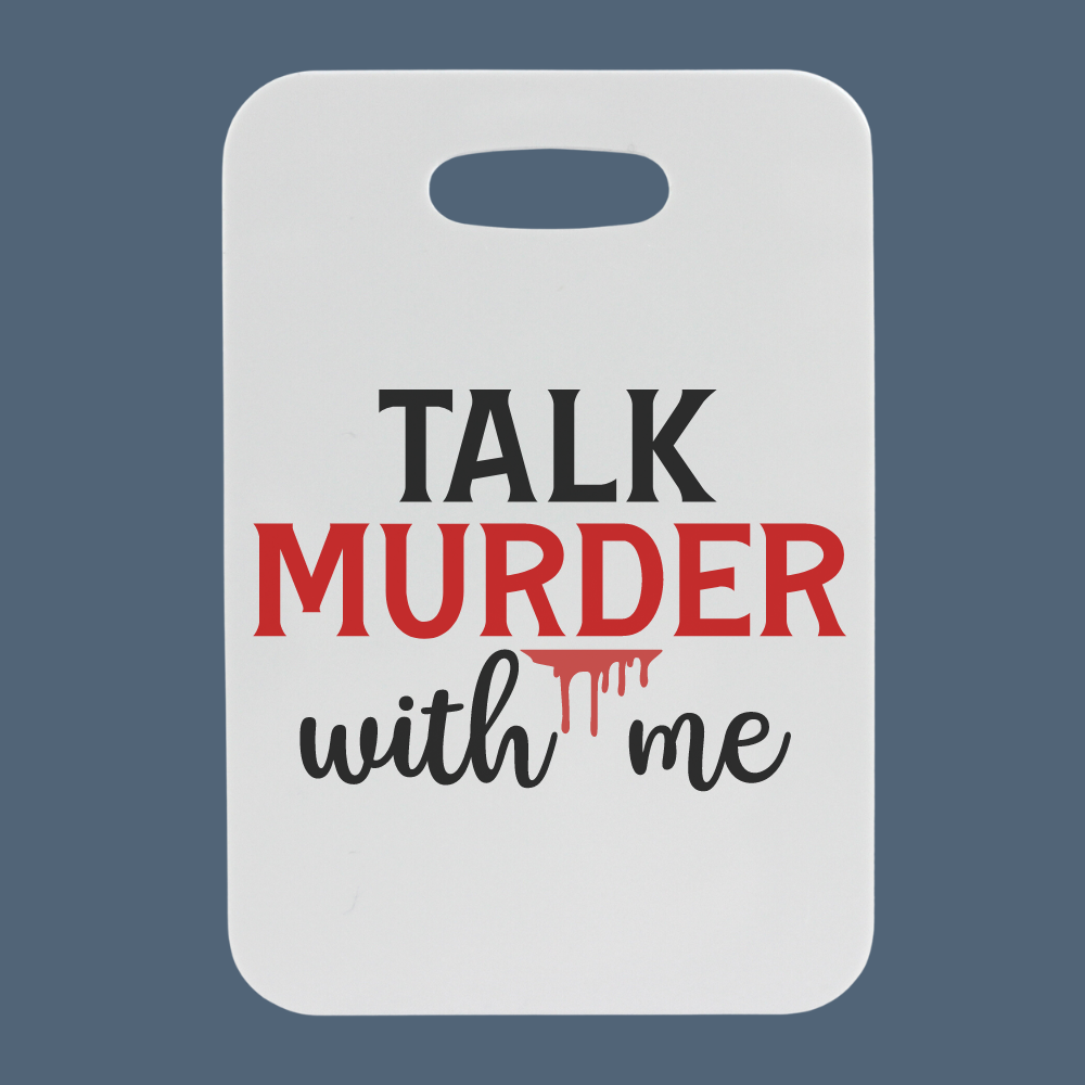 Talk Murder With Me  | Customizable Luggage Tag | Bag Tag - Dream Maker Pins