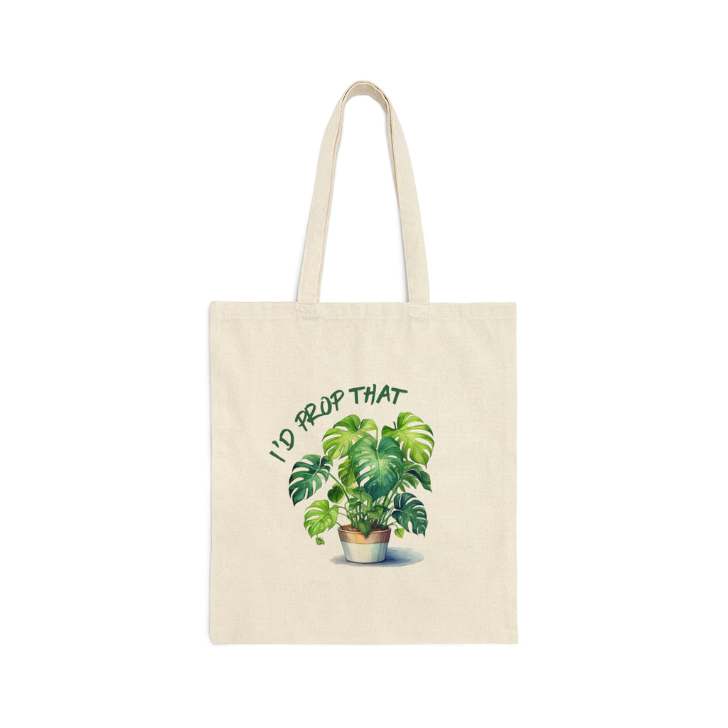 I'd Prop That | Plant Themed Reusable Cotton Canvas Tote Bag - Dream Maker Pins