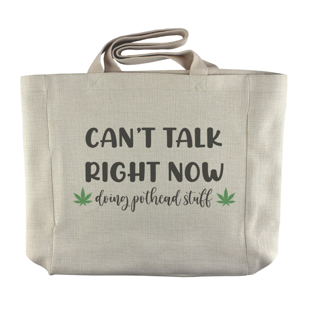Can't Talk, Doing Pot Head Shit | 420 Stoner Themed Reusable Canvas Grocery Tote - Dream Maker Pins