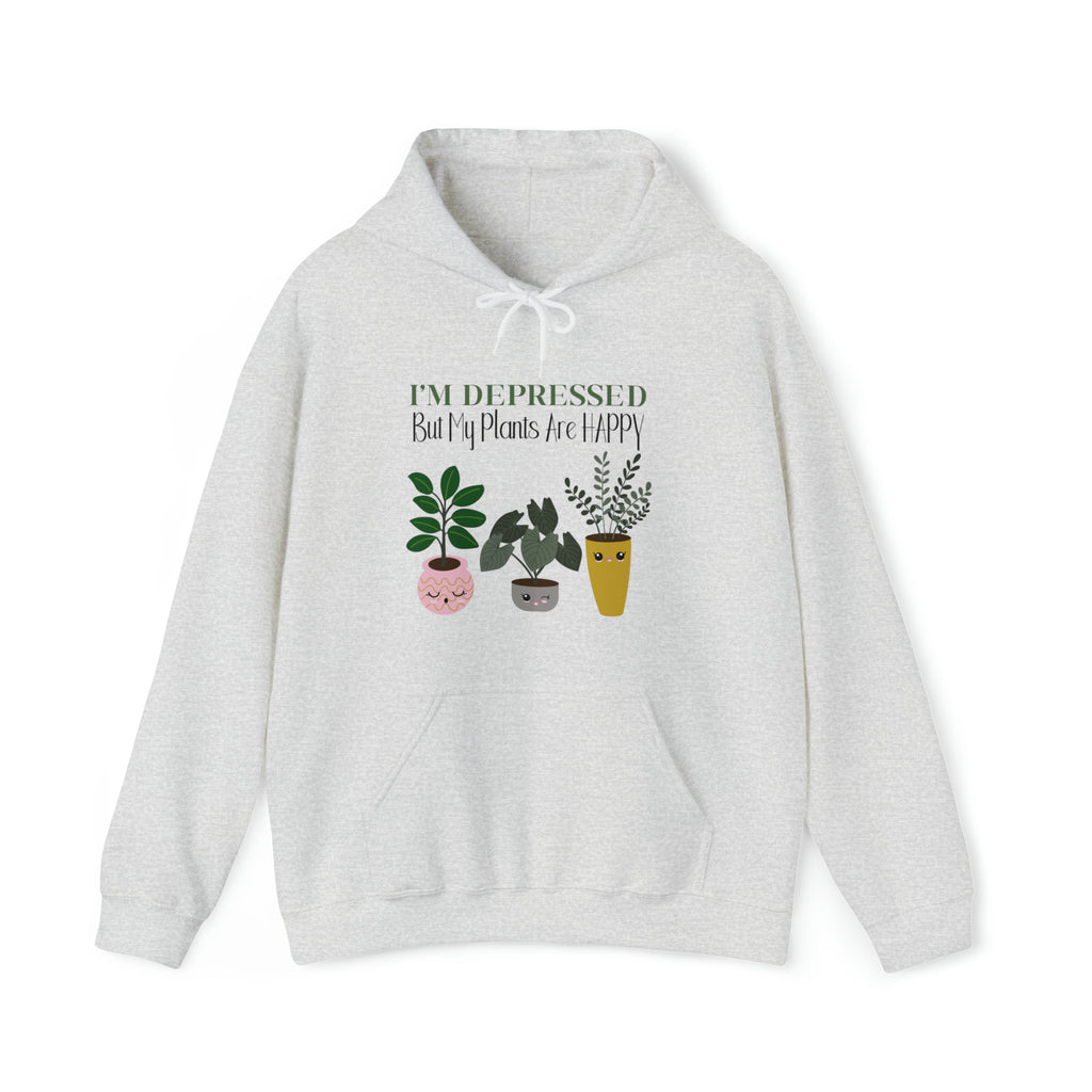 I'm Depressed, But My Plants Are Happy | Unisex Heavy Blend™ Hooded Sweatshirt - Dream Maker Pins