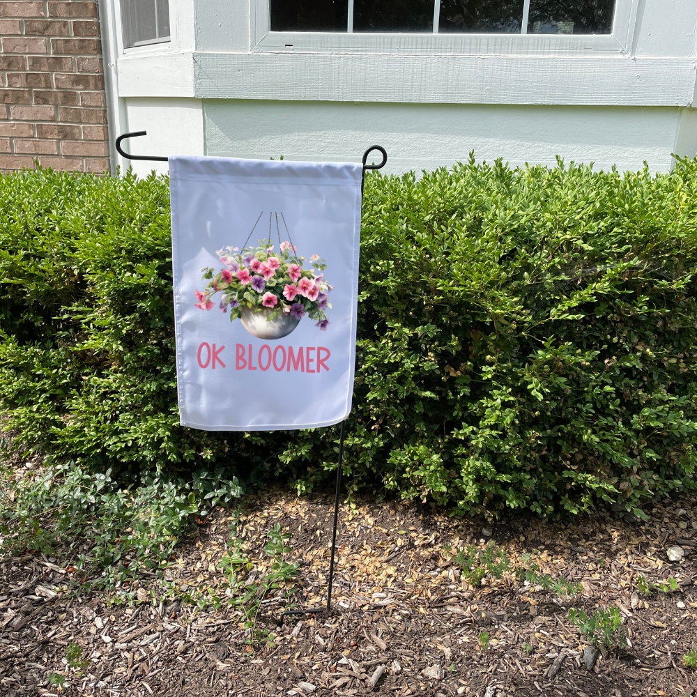 OK Bloomer | Garden Flag - Dream Maker Pins