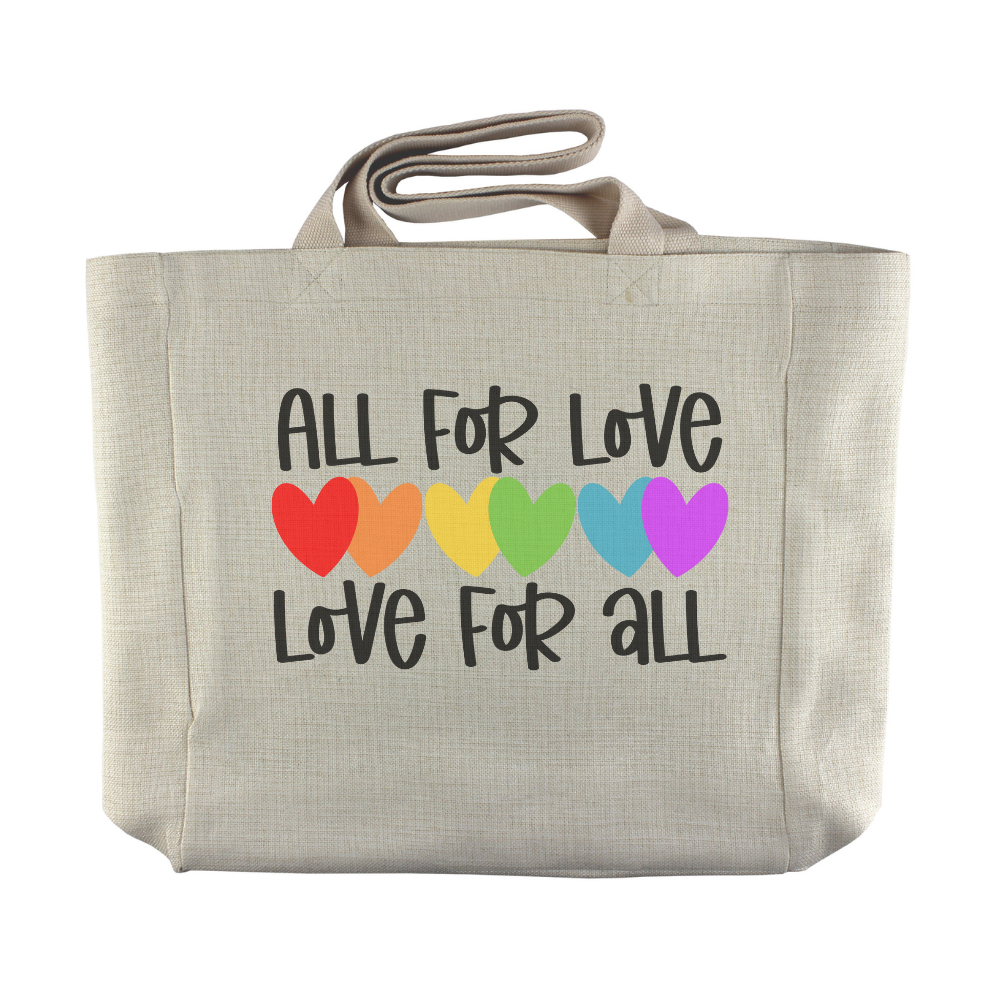All For Love, Love For All | LGBTQIA+ Themed Reusable Canvas Grocery Tote - Dream Maker Pins