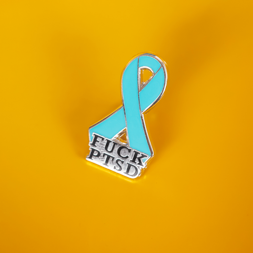 Fuck PTSD Ribbon Enamel Pin - Dream Maker Pins