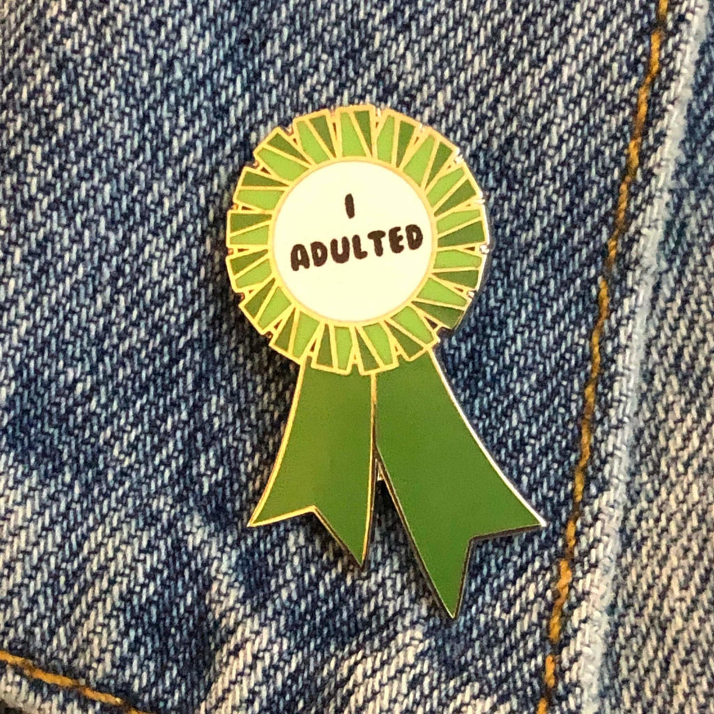 Green I ADULTED Award Ribbon Enamel Pin - Dream Maker Pins