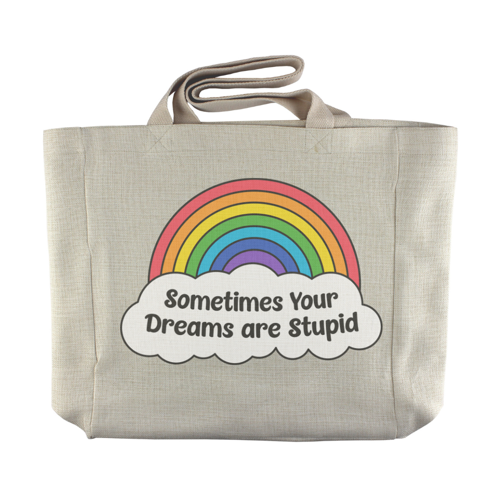Sometimes Your Dreams Are Stupid | Reusable Canvas Grocery Tote - Dream Maker Pins