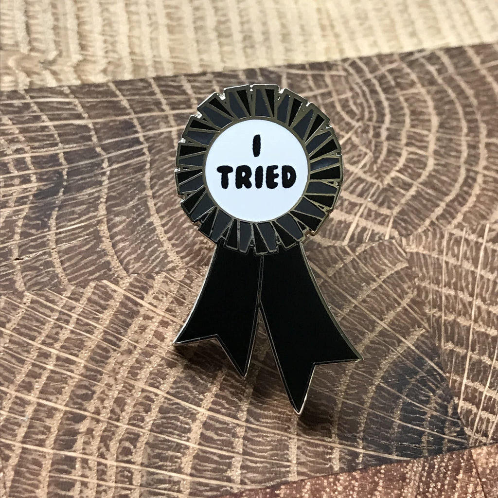 Black I TRIED Award Ribbon Enamel Pin - Dream Maker Pins