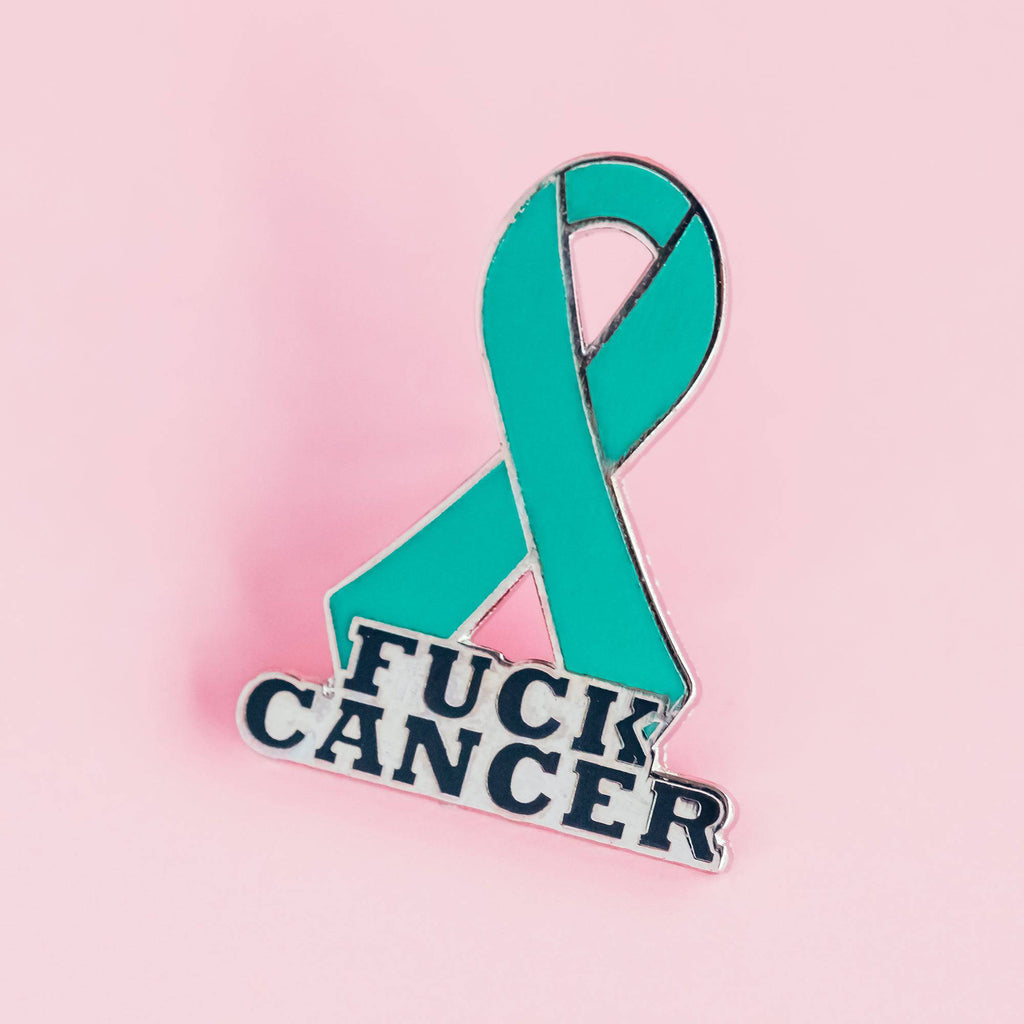 Teal Fuck Cancer Awareness Ribbon Enamel Pin V1 - Dream Maker Pins