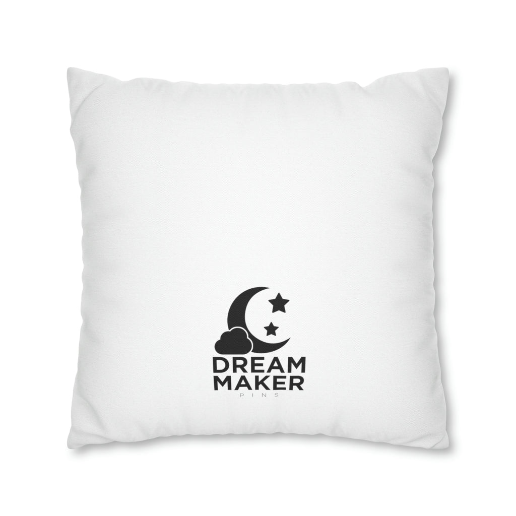 Spun Polyester Square Pillow Case - Dream Maker Pins