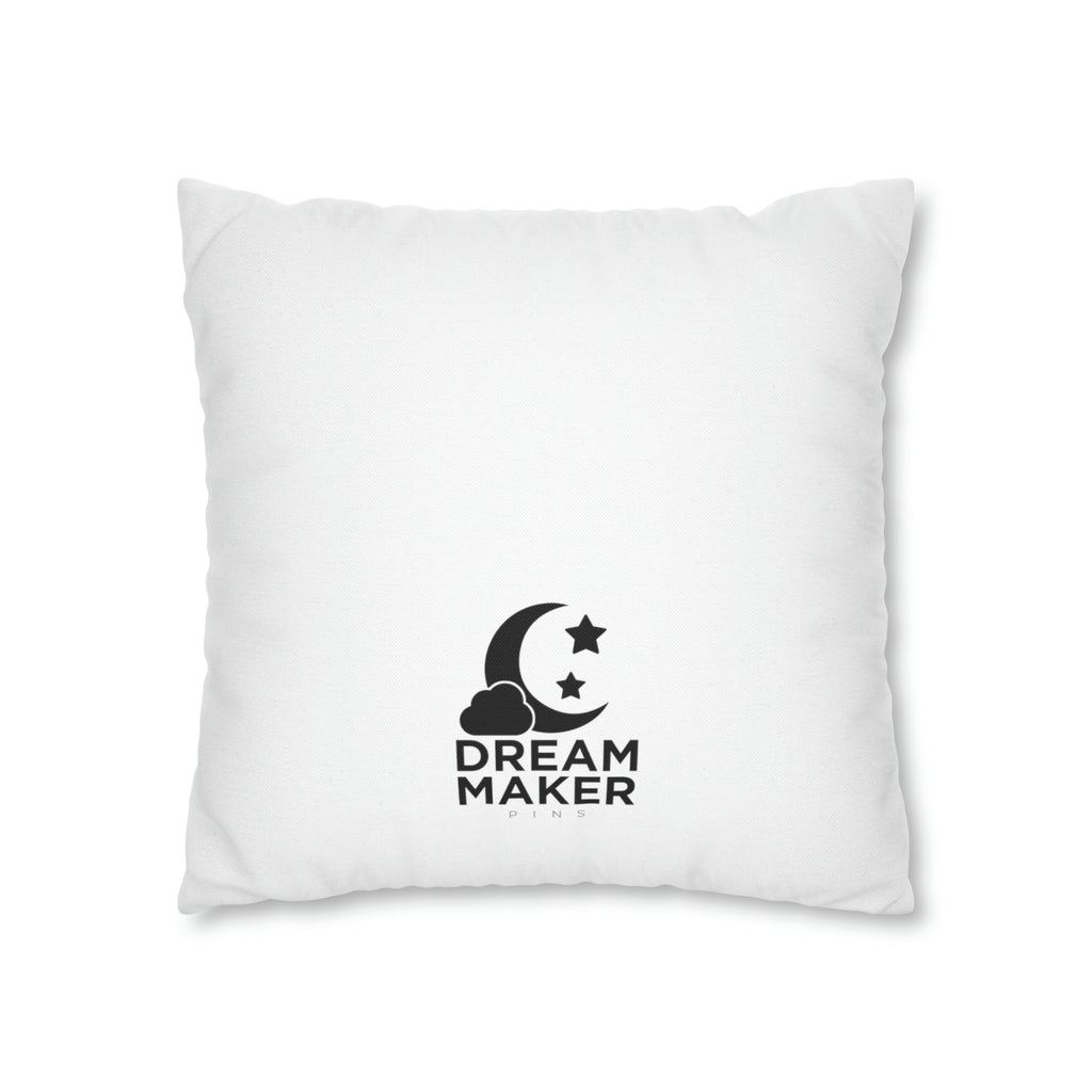 Spun Polyester Square Pillow Case - Dream Maker Pins
