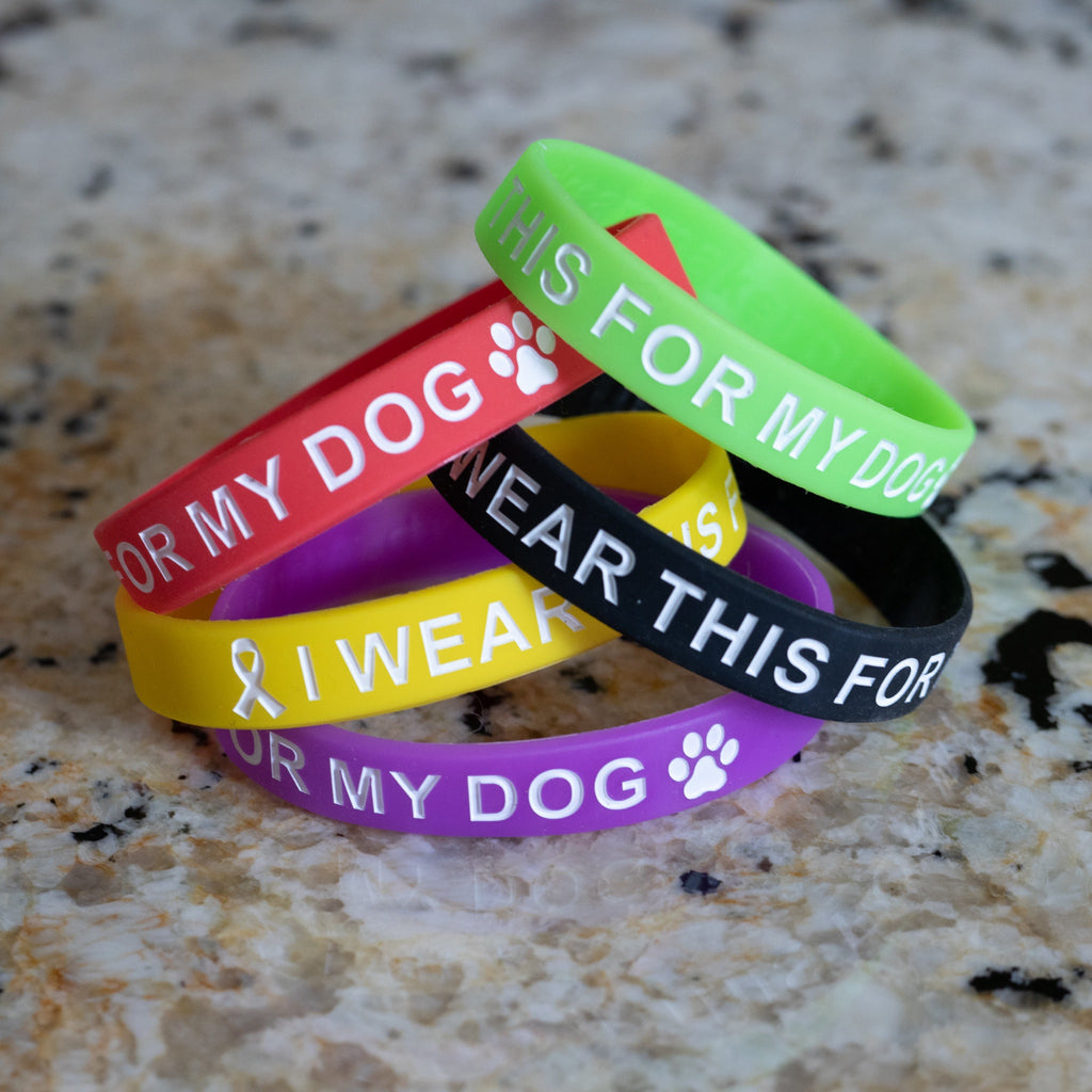 I wear this for my dog silicone wristband - canine cancer, dog cancer, Osteosarcoma canine cancer, canine Melanoma, canine Lymphoma,